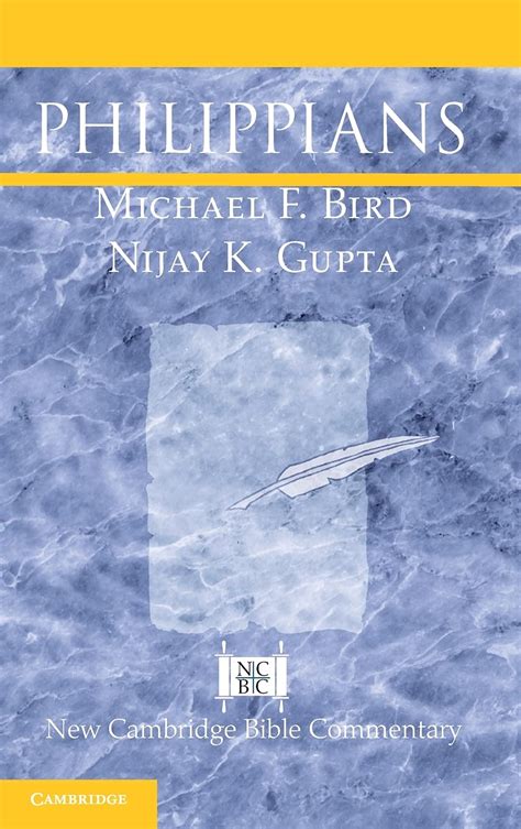 Philippians New Cambridge Bible Commentary Bird Michael F Gupta