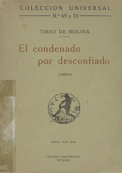 El condenado por desconfiado comedia Tirso de Molina la edición ha