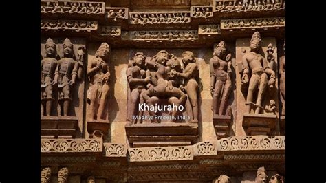 Kamasutra Temples Of Khajuraho Madhya Pradesh Ep 6 Youtube