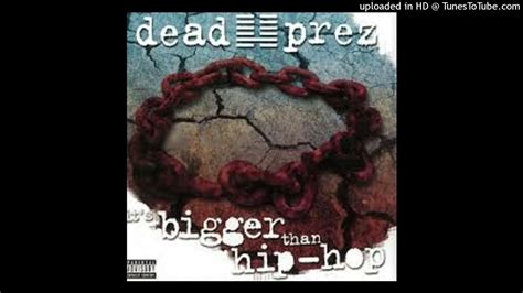 Dead Prez Its Bigger Than Hip Hop Featuring Tahir And Peoples Army Explicit Hip Hop