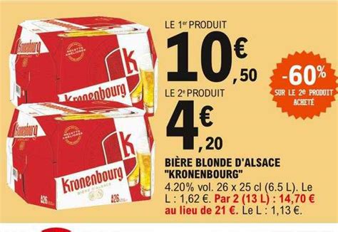 Promo Bi Re Blonde D Alsace Kronenbourg Chez E Leclerc Icatalogue Fr