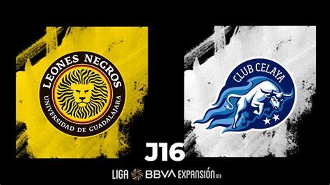 Resumen Leones Negros Vs Celaya Jornada Apertura Liga