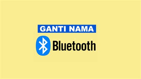 Cara Mengganti Nama Bluetooth Laptop Windows Youtube