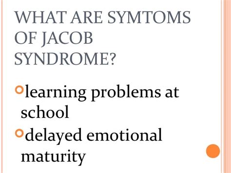 Jacob syndrome