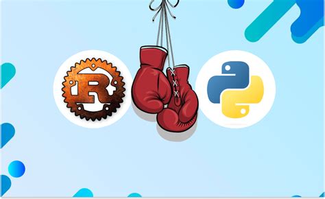 Rust Vs Python What Are The Differences