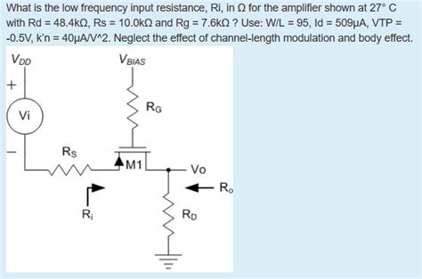 Solved What is the low frequency input resistance Ri in Ω Chegg