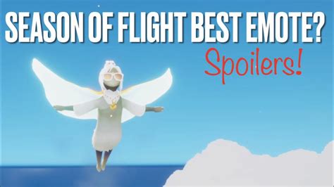 Season Of Flight Best Emote Spirit Sky CotL Beta Spoilers