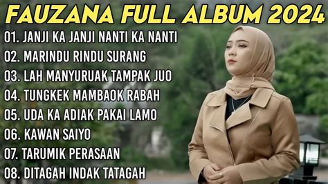 FAUZANA LAGU MINANG TERBARU FULL ALBUM TERPOPULER 2024 Janji Ka