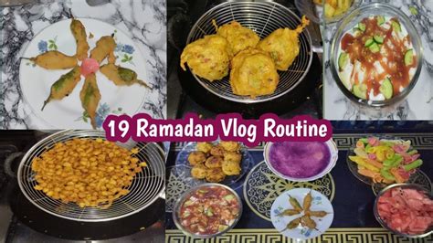 19 Ramadan Vlog Ramzan Iftaar Vlog By Bushra S Kitchen Yt Ramadan