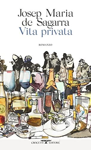 Vita Privata By Josep Maria De Sagarra Goodreads