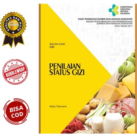 Jual BUKU BAHAN AJAR GIZI PENILAIAN STATUS GIZI NETTY THAMARIA