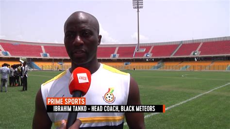 Black Meteors Coach Ibrahim Tanko To Rely On Tema Qualities Youtube