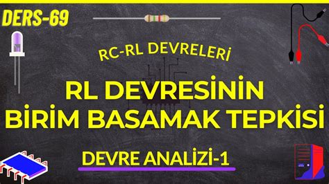 RL Devresi Birim Basamak u t Kaynaklı YouTube