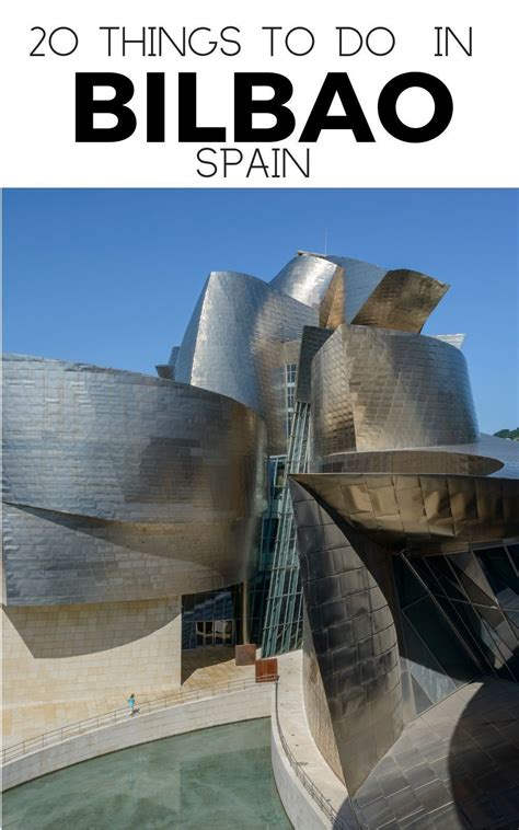 20 Things To Do In Bilbao Artofit