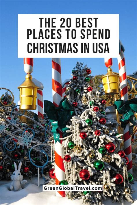 The Best Places To Spend Christmas In The Usa Artofit