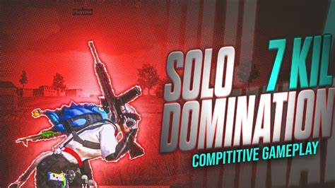 Solo Kill Domination In Compititive Pubg Mobile Lite Ranaop