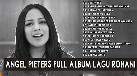 Angel Pieters Full Album Lagu Rohani Pilihan Terbaik Doa Yabes