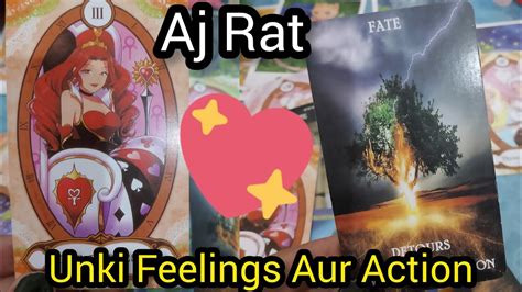 Aj Rat Unki Feelings Aur Actions His Her Current Feelings Hindi Tarot