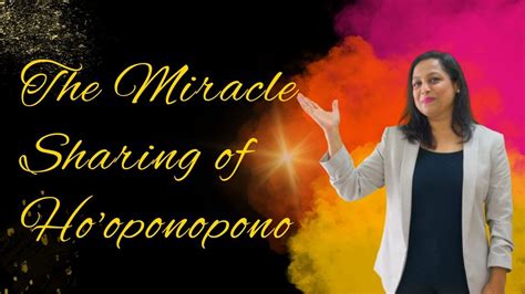 Ho Oponopono Miracles By Kavyaji Youtube