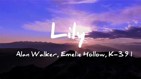 Lily Alan Walker Full Lyrics