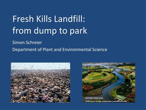 PPT - Fresh Kills Landfill: from dump to park PowerPoint Presentation ...