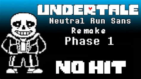 Undertale Neutral Run Sans Fight Remake By Del Phase No Hit