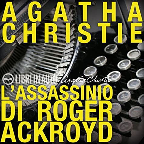 Lassassinio Di Roger Ackroyd Un Mistero Per Hercule Poirot Audio