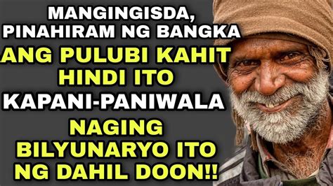 Ginto Pala Ang Kapalit Ng Pagpapahiram Ng Lalaki Ng Bangka Sa Pulubi