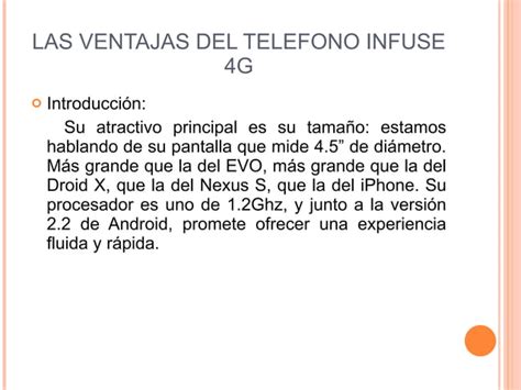 Las Ventajas Del Telefono Infuse 4 G PPT