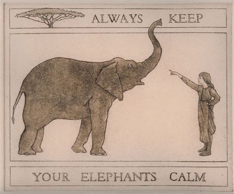 Always Keep Your Elephants Calm Prints Elizabeth Andrews Studio