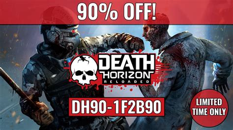 ⚡️ 90 Off Sale On Death Horizon Reloaded For A Limited Time Use