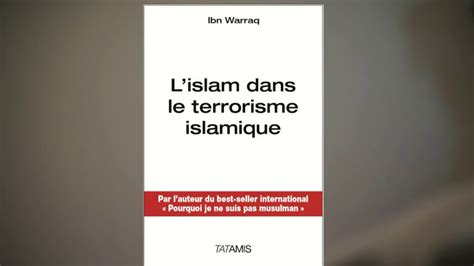 Lislam Dans Le Terrorisme Islamique Livre Dibn Warraq à Lire