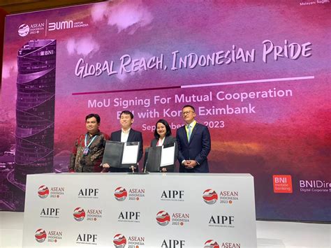 Manfaatkan AIPF 2023 BNI Teken Kerja Sama Dengan Bank Jepang Dan Korea