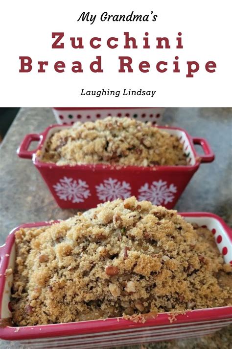 Grandma S Zucchini Bread Recipe Laughing Lindsay