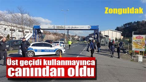 Üst geçidi kullanmayınca canından oldu Köroğlu Gazetesi Bolu son