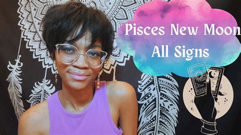 Pisces New Moon Tarot All Sign Timestamped Youtube