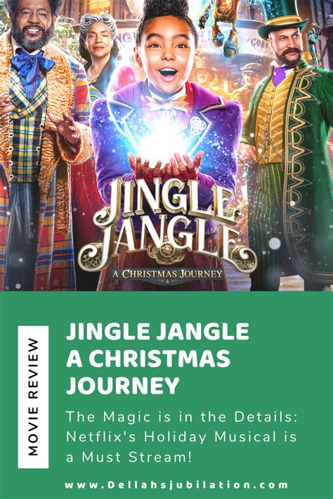 Dellah's Jubilation: The Magic is in the Details: Netflix's Musical 'Jingle Jangle: A Christmas ...