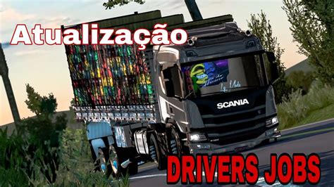 Saiu Atualiza O Drivers Jobs Conferindo Novidades Nova Scania P