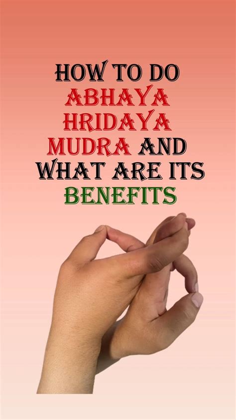 How To Do Abhaya Hridaya Mudra And What Are Its Benefits Yoga Facts