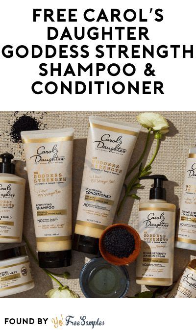 FREE Carols Daughter Goddess Strength Shampoo Conditioner From Send