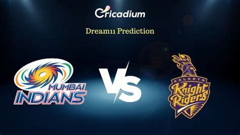 Mi Vs Kkr Dream 11 Prediction Fantasy Cricket Tips For Todays Ipl 2023