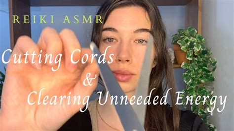 Reiki Asmr ~ Cord Cutting Plucking Energy Pulling Youtube