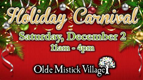 Olde Mistick Village's Holiday Carnival - Greater Mystic Chamber of ...