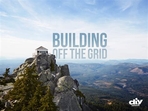 Watch Building Off the Grid, Season 10 | Prime Video