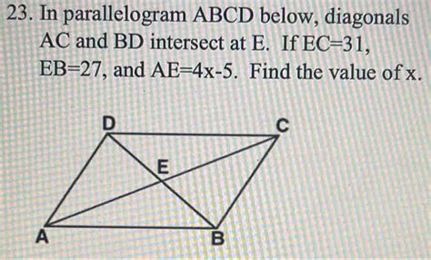 Solved 23 In Parallelogram ABCD Below Diagonals AC And BD Intersect