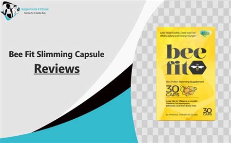 Bee Fit Slimming Capsule Reviews Is It FDA Approved