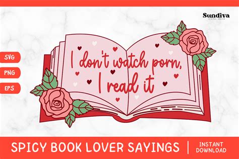 Printable Spicy Book Lover Quotes Svg 6 Graphic By Sundiva Design