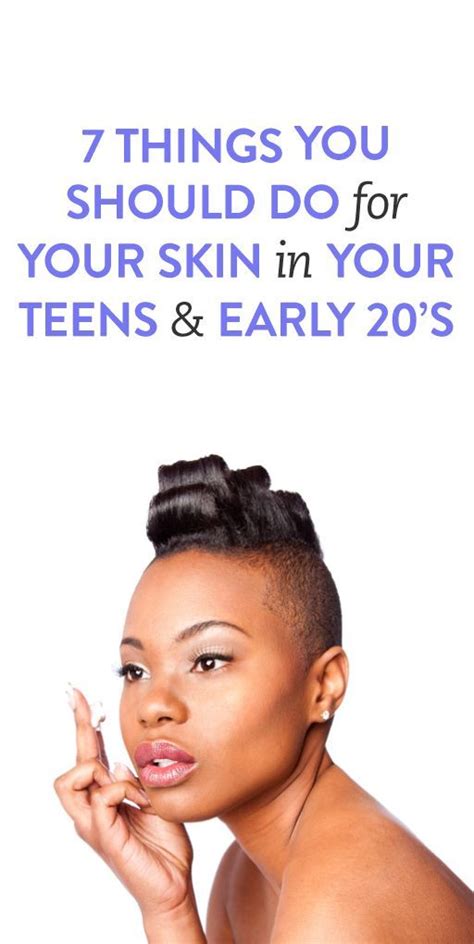 Things To Do For Your Skin In Your Teens S Skin Tips Skin Care