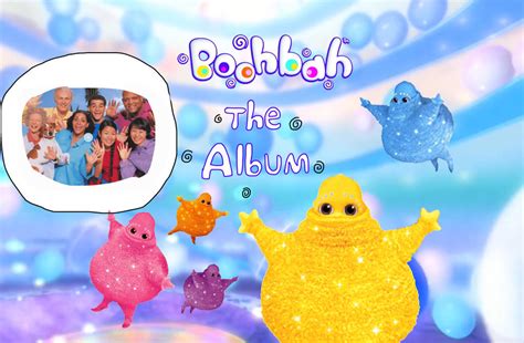 Boohbah The Album Homemade By Mcdnalds2016 On Deviantart