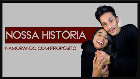 NOSSA HISTÓRIA COMO NOS CONHECEMOS 2022 YouTube